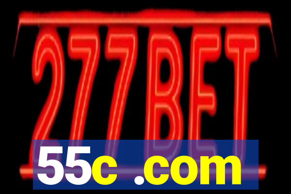 55c .com